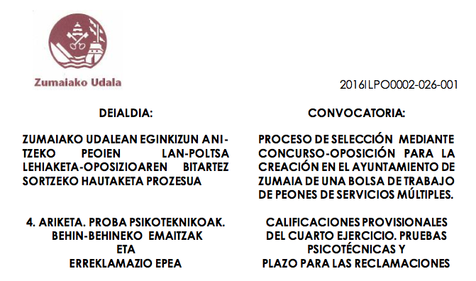 OFERTA DE EMPLEO DE PEONES / CALIFICACIONES PROVISIONALES DEL CUARTO EJERCICIO. PRUEBAS PSICOTÉCNICAS Y PLAZO PARA LAS RECLAMACIONES 