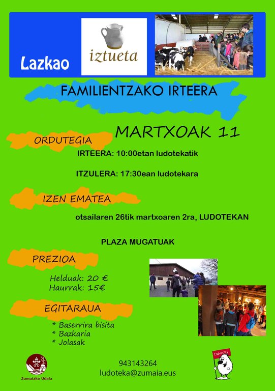 Lazkaomendiko Iztueta baserria bisitatzeko familia irteera antolatu du ludotekak
